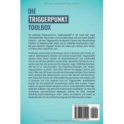 Die Triggerpunkte Toolbox: Schmerzpunkte und Faszien zuhause ganz leicht selbst behandeln, Verspannungen lösen, Stress mindern