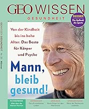 GEO Wissen Gesundheit / GEO Wissen Gesundheit 20/22 - Mann, bleib gesund! Test 2025