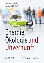 Energie, Ökologie und Unvernunft Test 2025