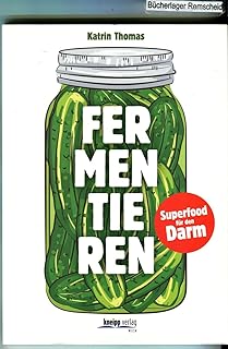 Fermentieren: Superfood für den Darm Test 2025