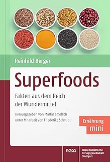 Superfoods: Fakten aus dem Reich der Wundermittel Test 2025