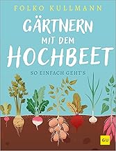 Gärtnern mit dem Hochbeet: So einfach geht's (GU Hochbeete) Test 2025