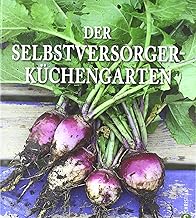 Der Selbstversorger-Küchengarten Test 2025