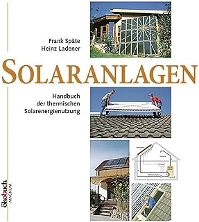 Solaranlagen: Handbuch der thermischen Solarenergienutzung Test 2025
