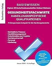Gesundheitsfachwirte: Prüfungswissen kompakt: Die Zusammenfassung 2025 Test 2025