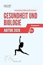 Abitur Gesundheit und Biologie: kompaktes Oberstufenwissen der Eingangsstufe zur Prüfungsvorbereitung Test 2025