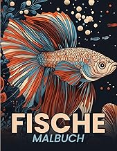 Fische Malbuch: 50 Faszinierende Fischmotive zum Ausmalen und Entspannen - Unterwasser Malbuch für Erwachsene, Kinder und Jugendliche Test 2025