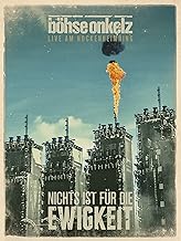 Böhse Onkelz: Nichts ist für die Ewigkeit - Live am Hockenheimring 2014