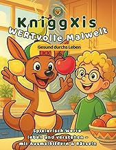 KniggXis WERTvolle Malwelt Gesund durchs Leben: Das liebevoll gestaltete pädagogische Mal- und Rätselbuch für Kinder - mit Spaß an gesunder Ernährung, ... spielerischem Lernen und Entdecken im Alltag Test 2025